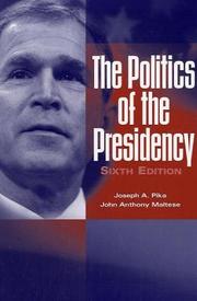 Cover of: The Politics of the Presidency