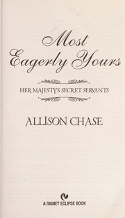 Cover of: Most eagerly yours | Allison Chase