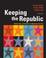 Cover of: Keeping the republic
