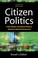 Cover of: Citizen Politics