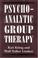 Cover of: Psychoanalytic group therapy