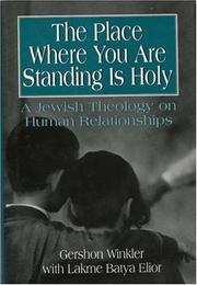 Cover of: The place where you are standing is holy by Gershon Winkler
