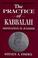 Cover of: The practice of kabbalah