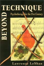 Cover of: Beyond technique: psychotherapy for the 21st century