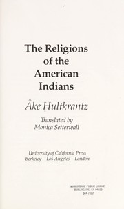 Cover of: The religions of the American Indians | AМЉke Hultkrantz