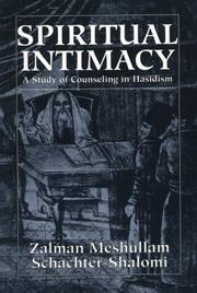 Cover of: Spiritual Intimacy: A Study of Counseling in Hasidism