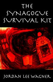 Cover of: The synagogue survival kit by Jordan Lee Wagner
