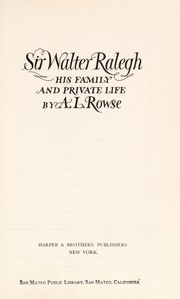 Cover of: Sir Walter Ralegh: His Family and Private Life