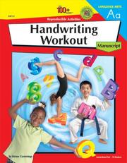 Cover of: The 100+ Series Handwriting Workout: Manuscript (Handwriting Workout Series)