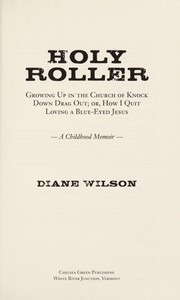 Holy roller by Diane Wilson