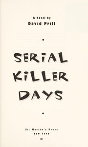 Cover of: Serial killer days | David Prill