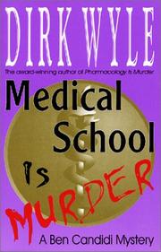 Cover of: Medical school is murder: a Ben Candidi mystery