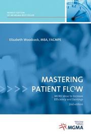 Mastering patient flow by Elizabeth W. Woodcock