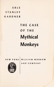 Cover of: The case of the mythical monkeys.