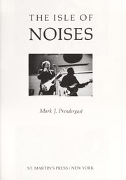 Cover of: The isle of noises | Mark J. Prendergast