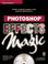 Cover of: Photoshop Effects Magic