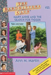Cover of: Mary Anne and the search for Tigger. (Baby-Sitters Club no.025)