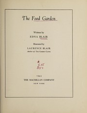Cover of: The food garden | Edna Blair