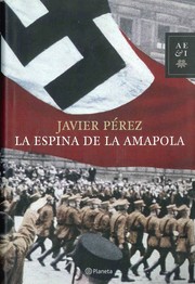 Cover of: La espina de la amapola by Javier Pérez Fernández