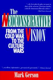 Cover of: The neoconservative vision: from the Cold War to the culture wars