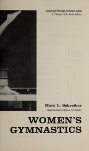 Women's gymnastics by Mary L. Schreiber