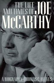 Cover of: The life and times of Joe McCarthy by Thomas C. Reeves