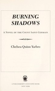Cover of: Burning shadows | Chelsea Quinn Yarbro
