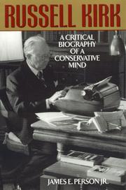 Cover of: Russell Kirk: a critical biography of a conservative mind