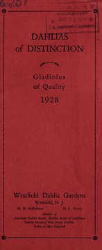 Cover of: Dahlias of distinction, gladiolus of quality | Westfield Dahlia Gardens (Westfield, N.J.)