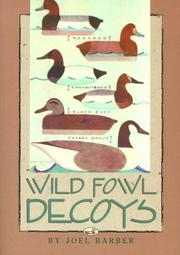 Wild Fowl Decoys by Joel Barber