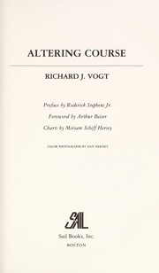 Altering course by Richard J. Vogt