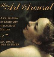 Cover of: The Art of Arousal by Ruth K. Westheimer