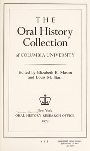 The Oral History Collection of Columbia University by Columbia University. Oral History Research Office.