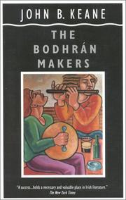 Cover of: The Bodhran Makers by John B. Keane