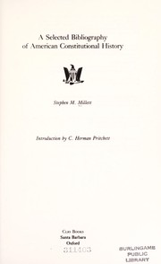 Cover of: A selected bibliography of American constitutional history by Stephen M. Millett