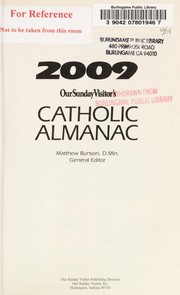 Cover of: 2009 Our Sunday Visitor's Catholic almanac by Matthew Bunson