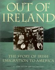 Cover of: Out of Ireland  by Miller/Wagner, Kerby A. Miller, Paul Wagner