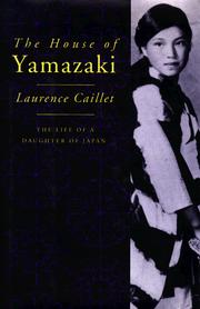 Cover of: The house of Yamazaki by Laurence Caillet