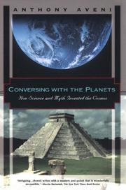 Conversing with the planets by Anthony F. Aveni