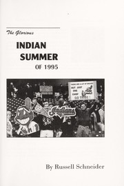 Cover of: Glorious Indian Summer of 1995: Season of Dreams...Cleveland