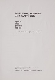 Cover of: Botswana, Lesotho, and Swaziland; a guide to official publications, 1868-1968 by Mildred Grimes Balima