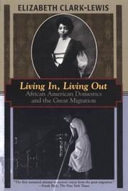 Cover of: Living in, living out by Elizabeth Clark-Lewis