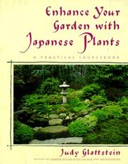 Cover of: Enhance your garden with Japanese plants: a practical sourcebook