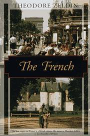 Cover of: The French by Theodore Zeldin, Theodore Zeldin