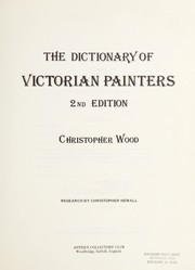 Cover of: The dictionary of Victorian painters | Wood, Christopher