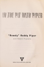 Cover of: In the pit with Piper | Roddy Piper
