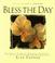 Cover of: Bless the day