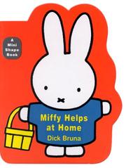 Cover of: Miffy Helps at Home