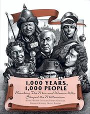 Cover of: 1,000 Years, 1,000 People: Ranking the Men and Women Who Shaped the Millennium