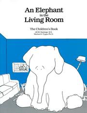 Cover of: An Elephant In the Living Room - The Children's Book by Jill M. Hastings, Marion H. Typpo